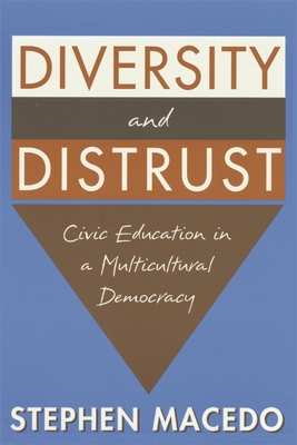 Diversity and Distrust: Civic Education in a Mu... 0674011236 Book Cover