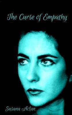 The Curse of Empathy 1517105919 Book Cover