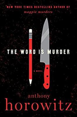 The Word Is Murder: A Novel 1443455474 Book Cover