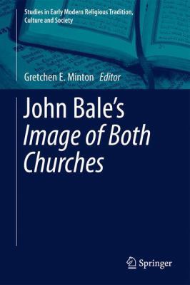 John Bale's 'The Image of Both Churches' 9400772955 Book Cover