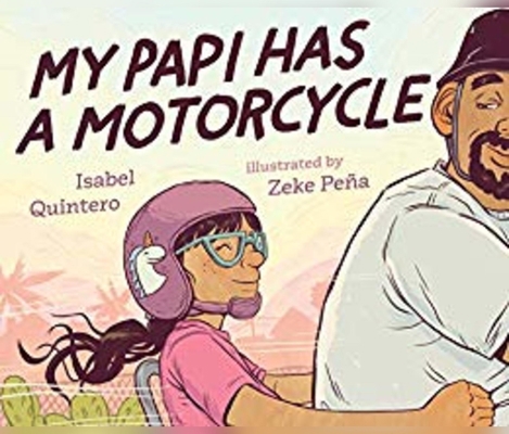 My Papi Has a Motorcycle 1690565055 Book Cover