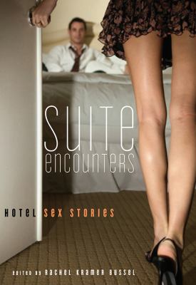 Suite Encounters: Hotel Sex Stories 1573447900 Book Cover