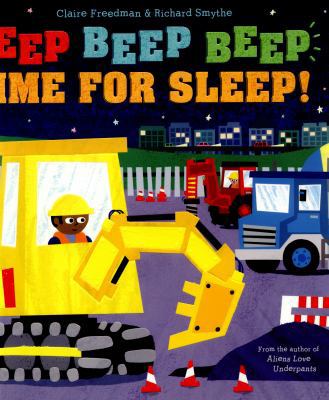 Beep Beep Beep Time for Sleep! 1471121143 Book Cover