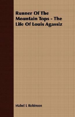 Runner Of The Mountain Tops - The Life Of Louis... 1406768022 Book Cover