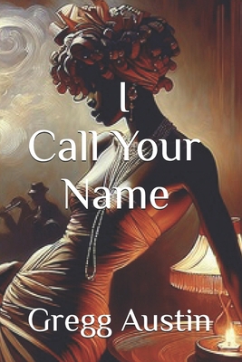 I Call Your Name B0GNMR8QRV Book Cover