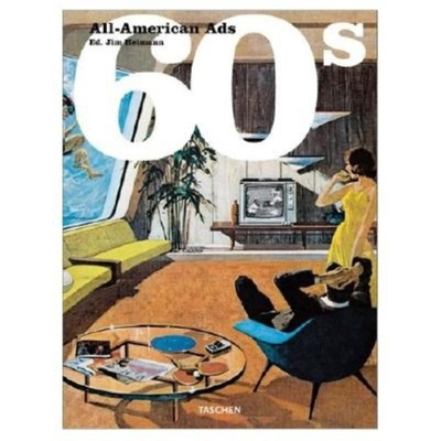 All American Ads of the 60's 3822811599 Book Cover