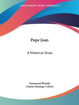 Pope Joan: A Historical Study 0766180263 Book Cover