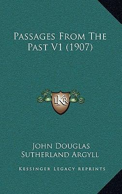 Passages From The Past V1 (1907) 1165048248 Book Cover