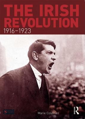 The Irish Revolution, 1916-1923 140827910X Book Cover