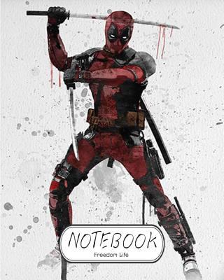Paperback Notebook: Deadpool: Notebook Journal Diary, 120 Lined pages, 8" x 10" Book