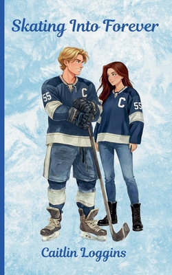 Skating Into Forever B0GDSKRGYL Book Cover