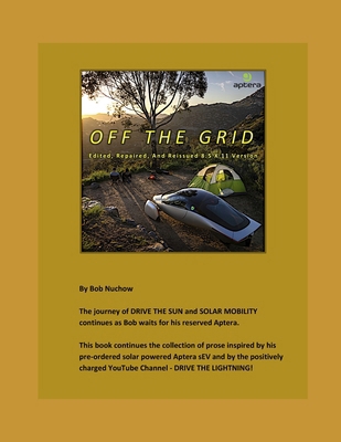 OFF THE GRID - Edited, Repaired, And Reissued 8... B0D6RF295P Book Cover