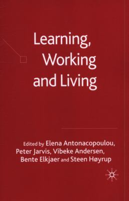 Learning, Working and Living: Mapping the Terra... 1349524530 Book Cover
