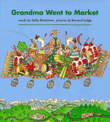 Grandma Went to Market 0395740452 Book Cover