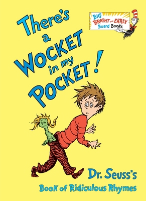 There's a Wocket in My Pocket: Dr. Seuss's Book... 1524771082 Book Cover