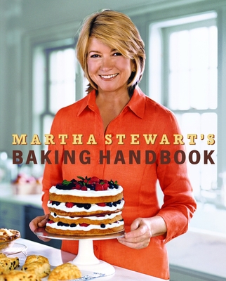 Martha Stewart's Baking Handbook B00676MYY6 Book Cover