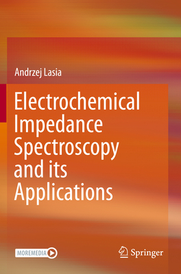 Electrochemical Impedance Spectroscopy and Its ... 1493951262 Book Cover