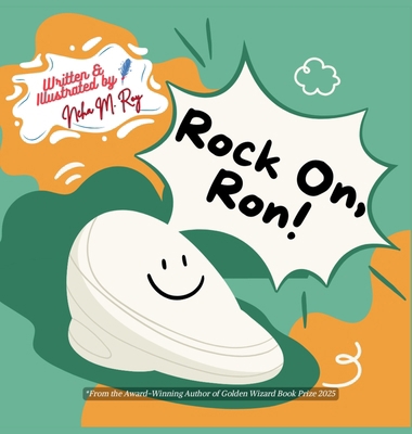 Rock On, Ron!: STEM book for kids, physics adve... 9811780684 Book Cover