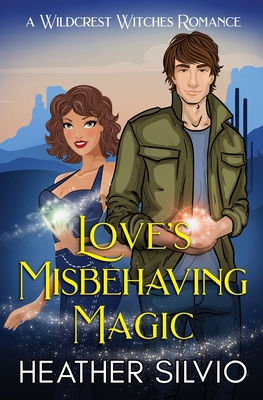 Love's Misbehaving Magic 1951192192 Book Cover