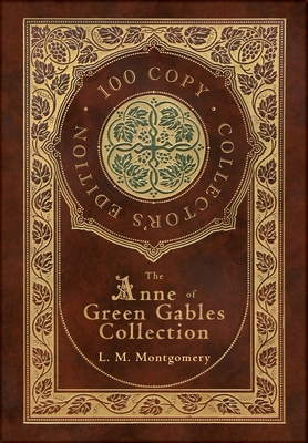 The Anne of Green Gables Collection (100 Copy C... 1774375982 Book Cover