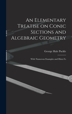 An Elementary Treatise on Conic Sections and Al... 1018248811 Book Cover