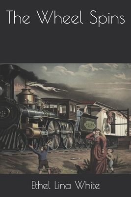 The Wheel Spins 1702408124 Book Cover