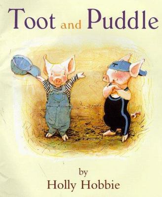 Toot & Puddle 0750028343 Book Cover