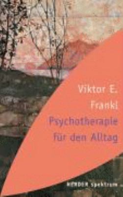Psychotherapie für den Alltag. Rundfunkvorträge... [German] 3451048965 Book Cover