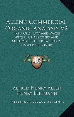Allen's Commercial Organic Analysis V2: Fixed O... 1168266114 Book Cover