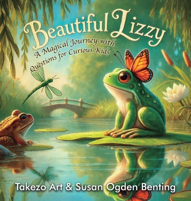 Beautiful Lizzy: A Magical Journey with Questio... 1805418734 Book Cover