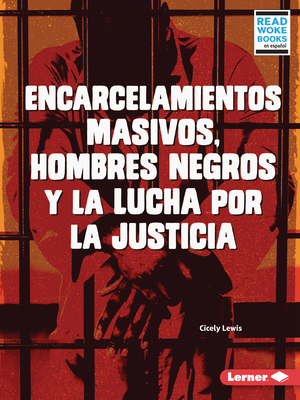 Encarcelamientos Masivos, Hombres Negros Y La L... [Spanish] 1728474493 Book Cover