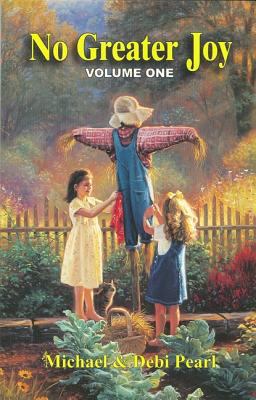 No Greater Joy: Volume One 1892112019 Book Cover