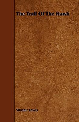 The Trail Of The Hawk 1444694138 Book Cover