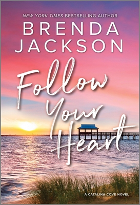 Follow Your Heart 1335147977 Book Cover