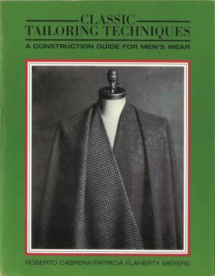 Classic Tailoring Techniques : A Construction G... 0870054317 Book Cover