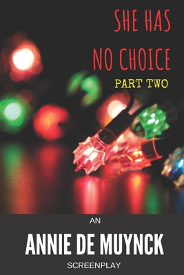 She Has No Choice Part Two 1724091433 Book Cover