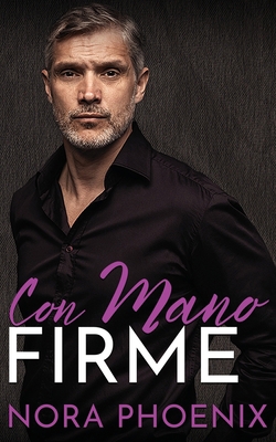 Con Mano Firme: Romance Gay en Español [Spanish] B0939XCN8P Book Cover