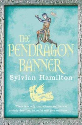 The Pendragon Banner 0752848003 Book Cover