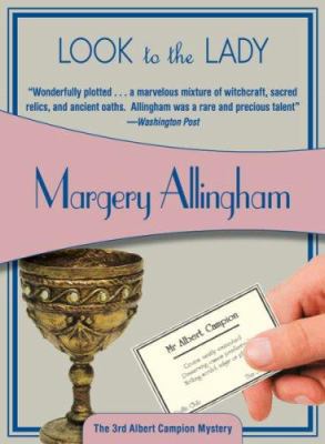 Look to the Lady: Albert Campion #3 1933397578 Book Cover