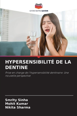 Hypersensibilité de la Dentine [French] 6207925025 Book Cover