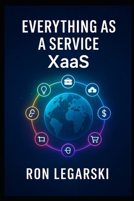 Everything as a Service: XaaS B0FCDJ6TT7 Book Cover