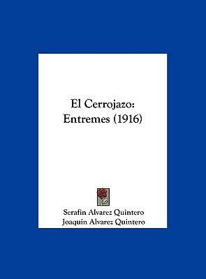 El Cerrojazo: Entremes (1916) 1161867198 Book Cover