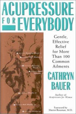 Acupressure for Everybody 0805015795 Book Cover