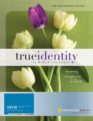 True Identity: The Bible for Women-NIV: Becomin... 0310938910 Book Cover