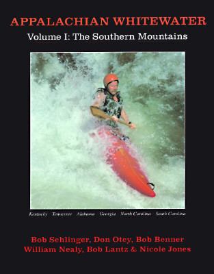 Appalachian Whitewater, Vol. 1: The Southern Mo... 0897321294 Book Cover