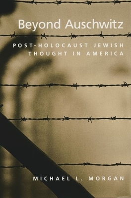 Beyond Auschwitz: Post-Holocaust Jewish Thought... 0195145895 Book Cover