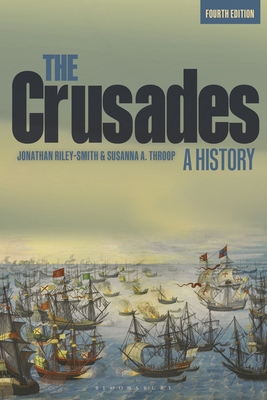 The Crusades: A History 1350028614 Book Cover