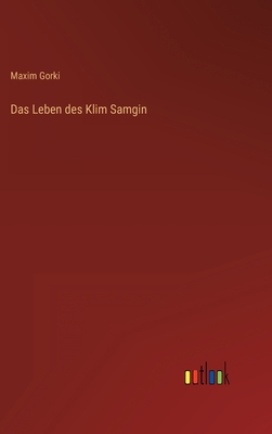 Das Leben des Klim Samgin [German] 3368270176 Book Cover