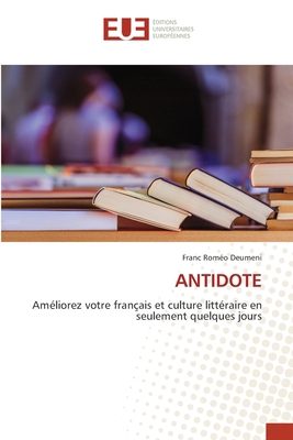 Antidote [French] 620342806X Book Cover