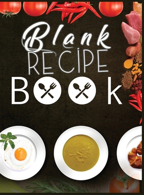 Blank Recipe Book To Write In Blank Cooking Boo... 1801334102 Book Cover